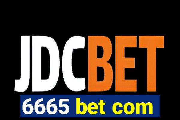 6665 bet com